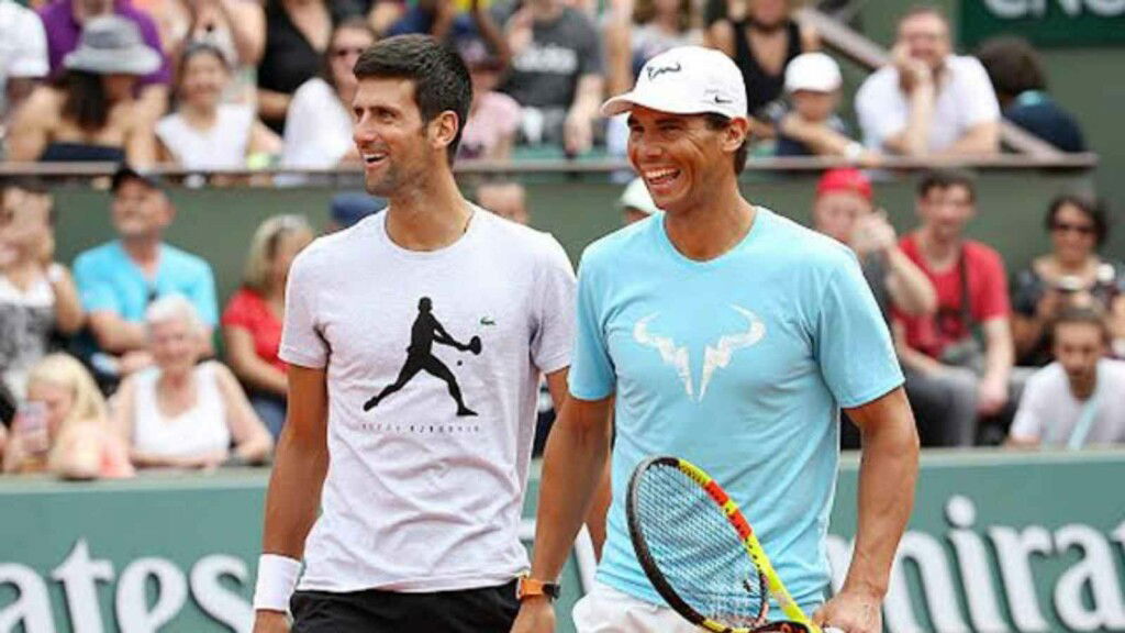 Novak Djokovic and Rafael Nadal