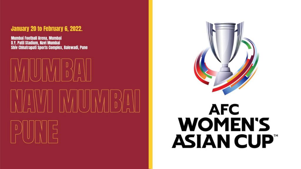 Mumbai and Pune added to list of venues alongside Navi Mumbai for AFC Women's Asia Cup 2022 in India 1 AFC Venues for Women's Asia Cup 2022
