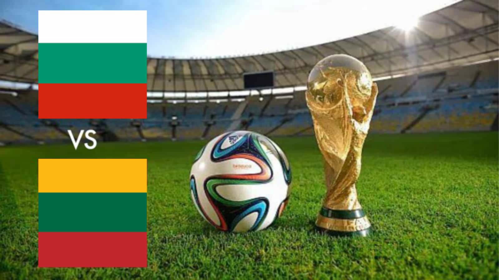 2022 World Cup Qualifiers: Bulgaria vs Lithuania Live Stream, Preview and Prediction