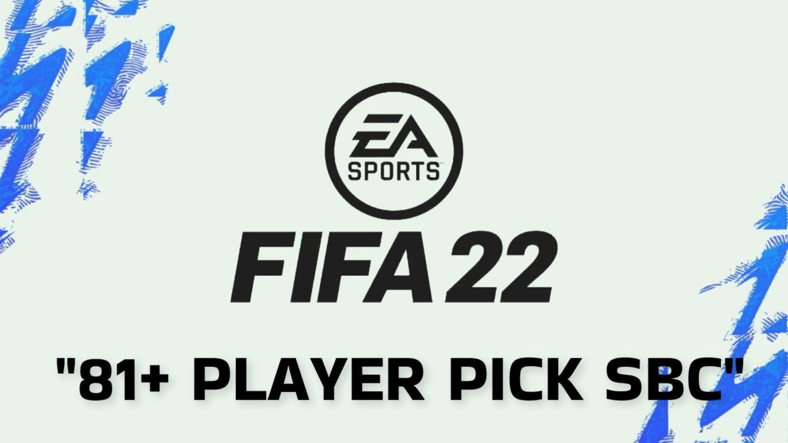 How to complete the new 81+ Player Pick SBC in FIFA 22?