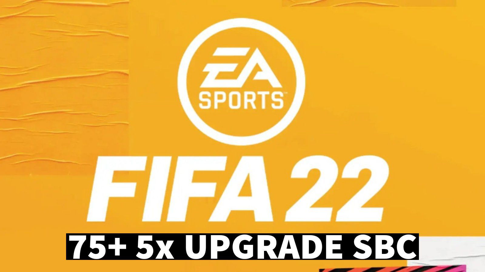 How to complete the 75+ 5x Upgrade SBC in FIFA 22?