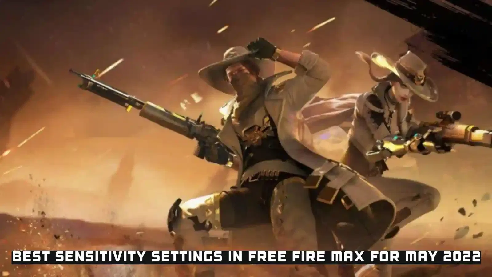 Best Sensitivity Settings In Free Fire MAX For May 2022
