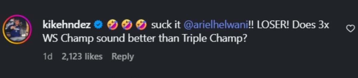 Kike Hernandez Blasts MMA Reporter for Taking Aim at Dodgers' World Series Title Celebrations 1 Kike Hernandez's comment against Ariel Helwani