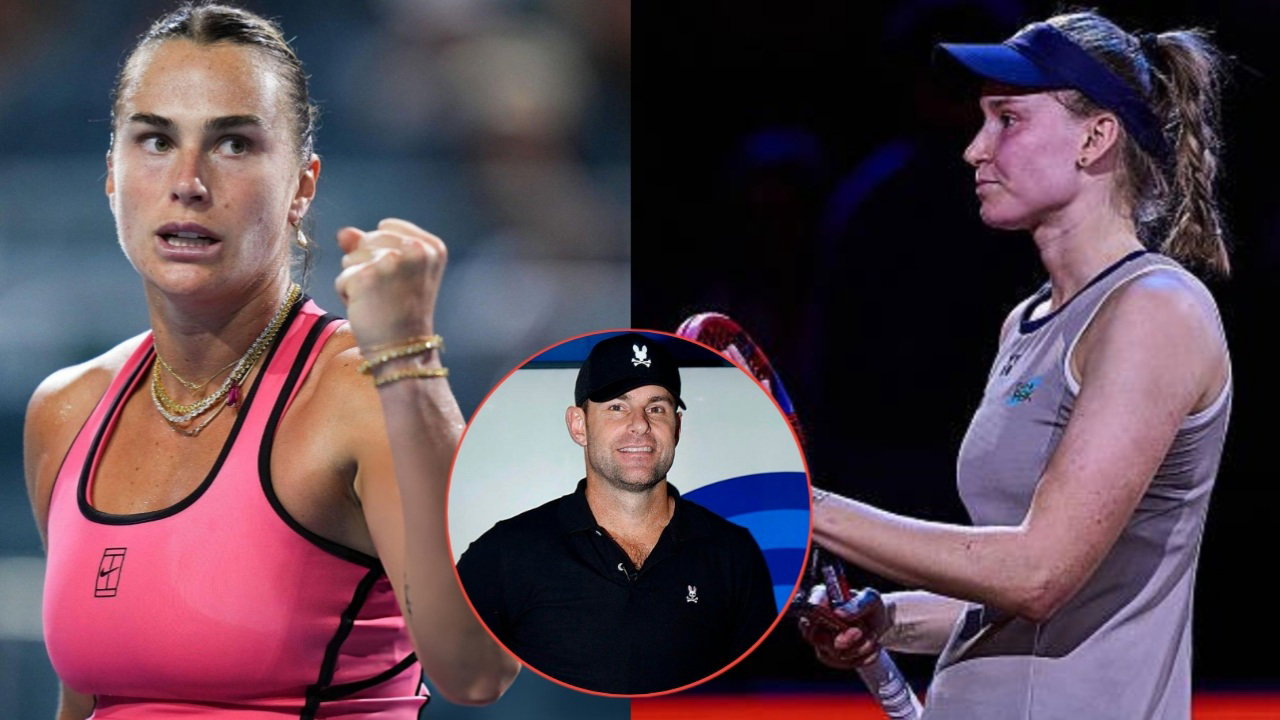 Andy Roddick Says Elena Rybakina is Ready to Challenge Aryna Sabalenka for the WTA No.1
