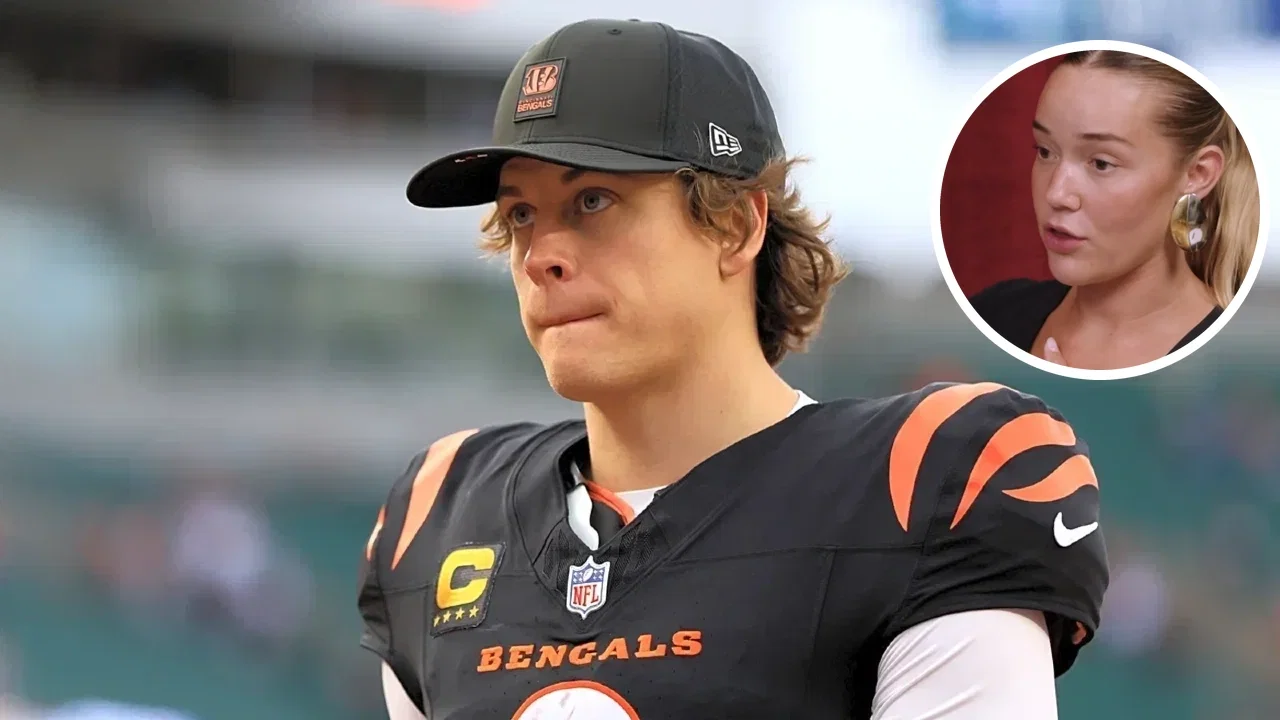 Joe Burrow’s Girlfriend Reveals She’s Been Cheated on in “All” Her Past Relationships